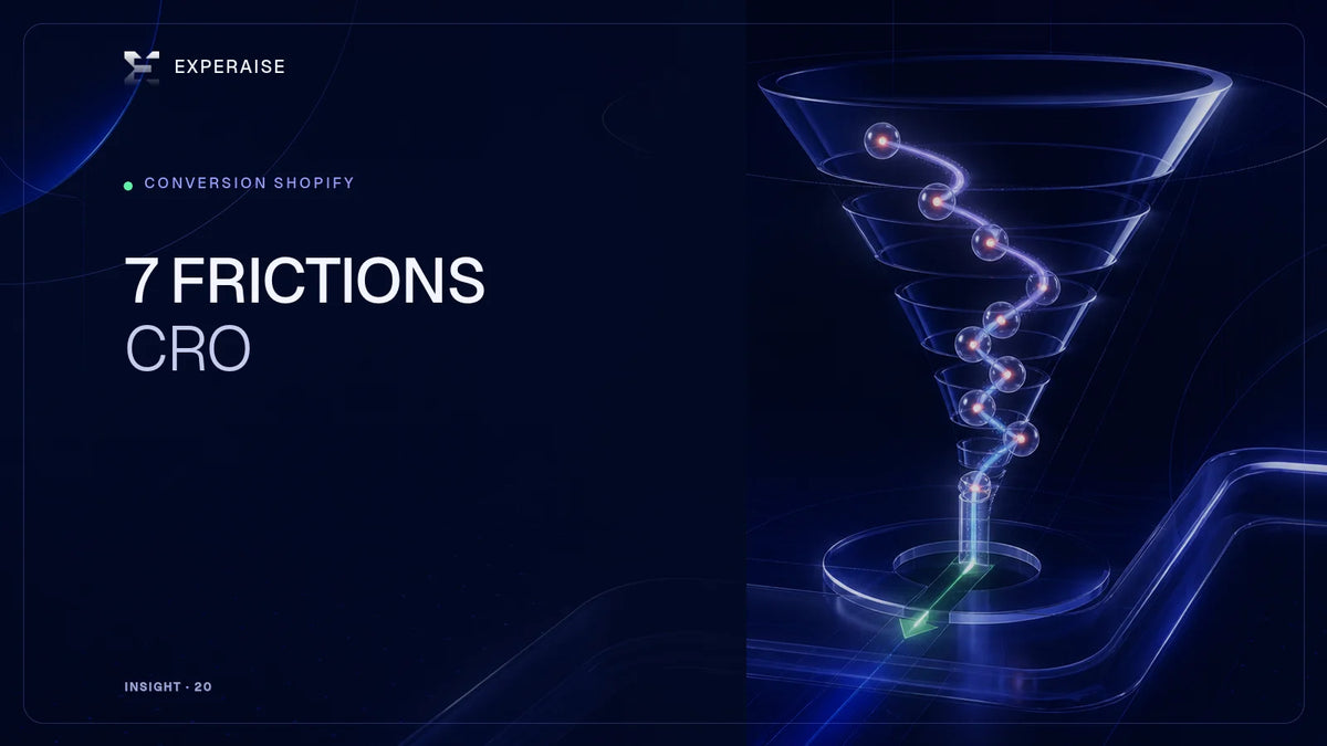 Sept frictions CRO qui réduisent la conversion Shopify