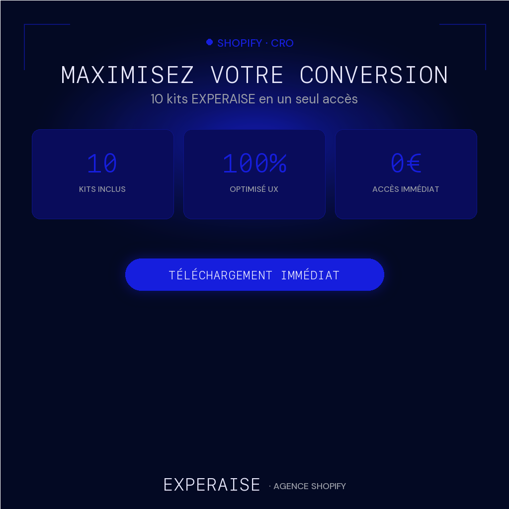 Maximisez votre conversion Shopify — accès immédiat gratuit