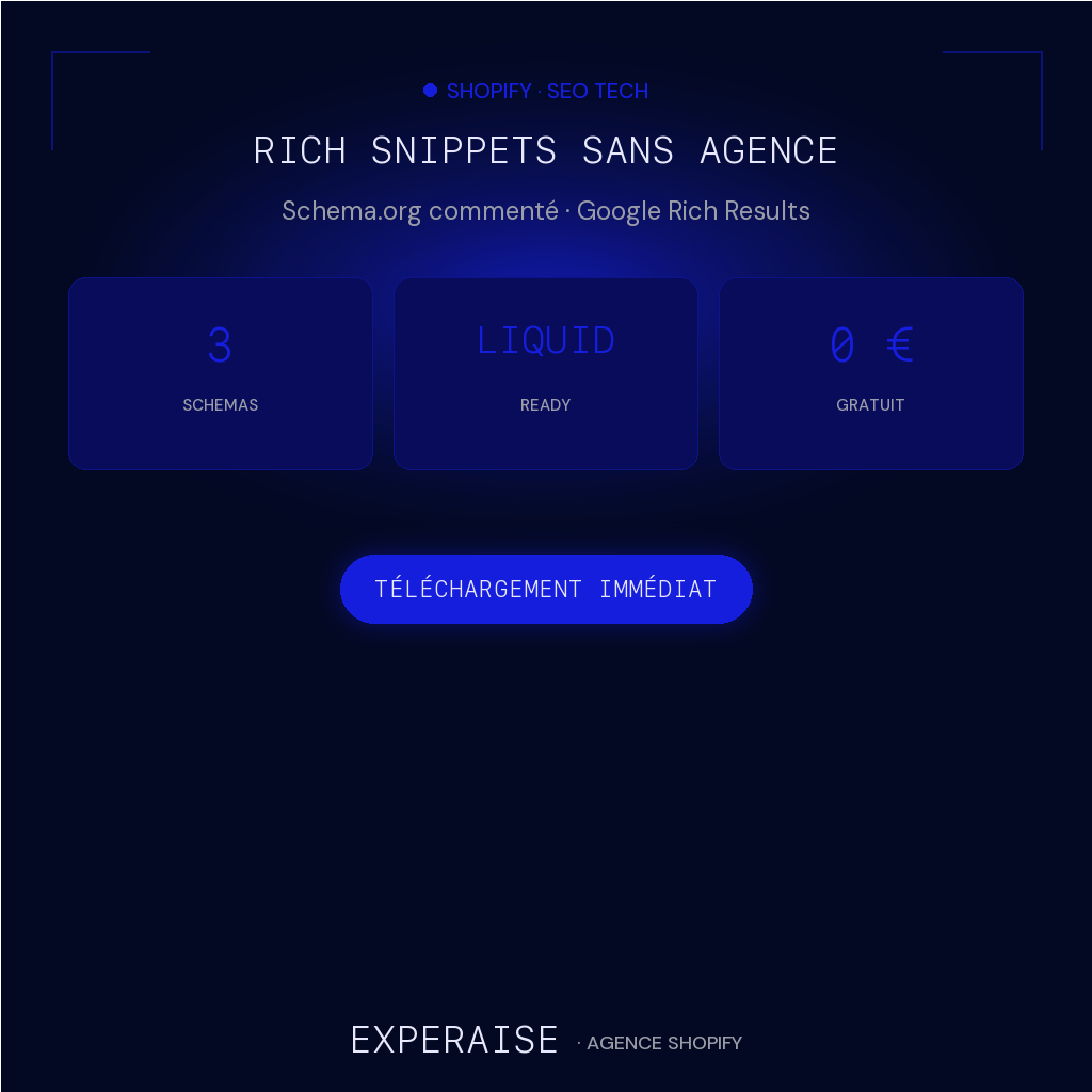 Pack Schema.org Liquid Shopify Product FAQ — bénéfices | EXPERAISE