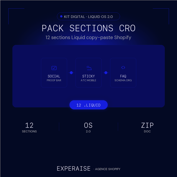 Pack Sections Liquid CRO Shopify 2.0 (12 sections prêtes)