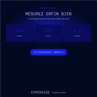 Pack UTM tracking GA4 Shopify export GTM — bénéfices | EXPERAISE